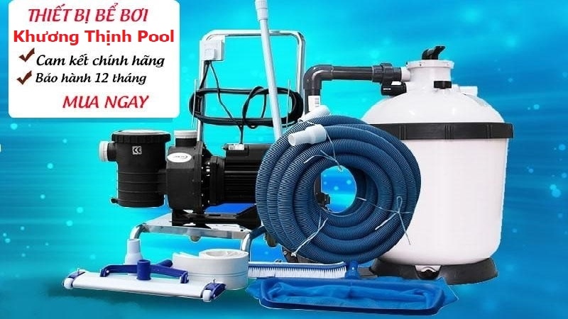 Đơn vị uy tín đảm bảo cung cấp thiết bị bể bơi chính hãng 